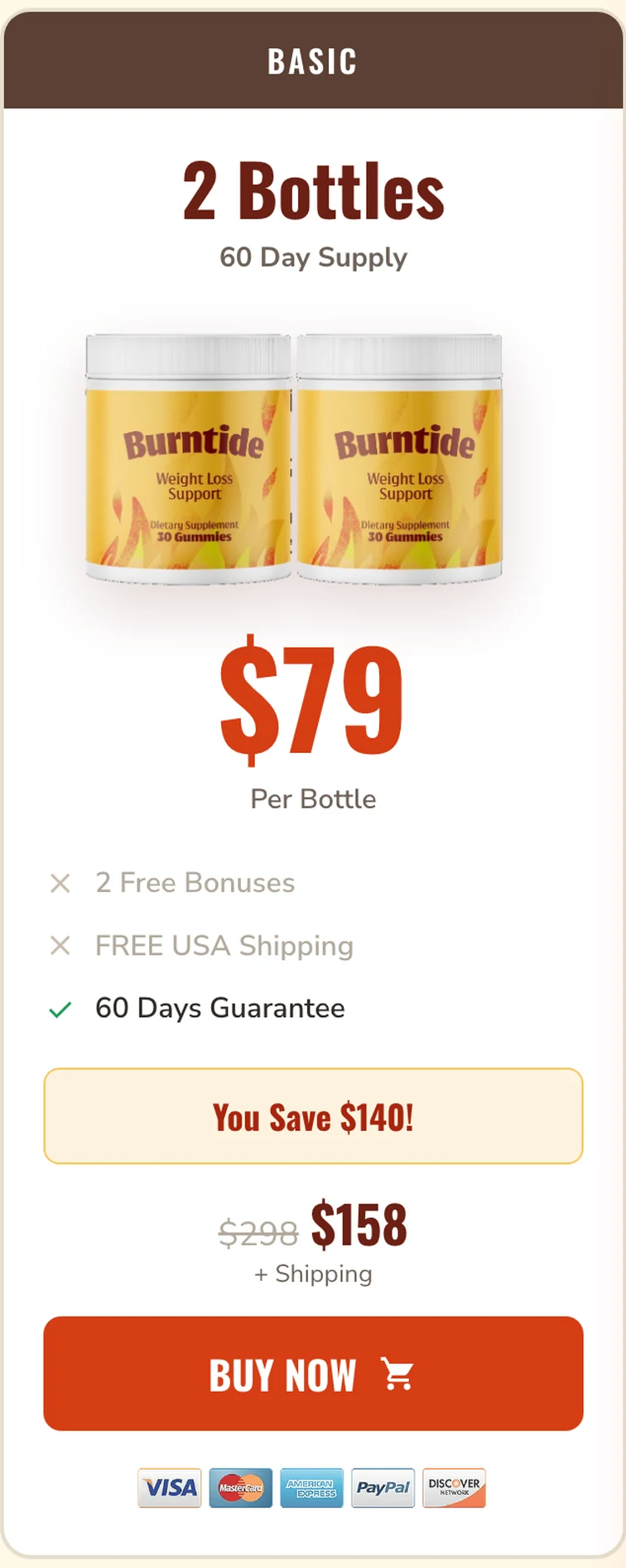 Burntide 2 Bottles · 60 Day Supply - $79 per bottle