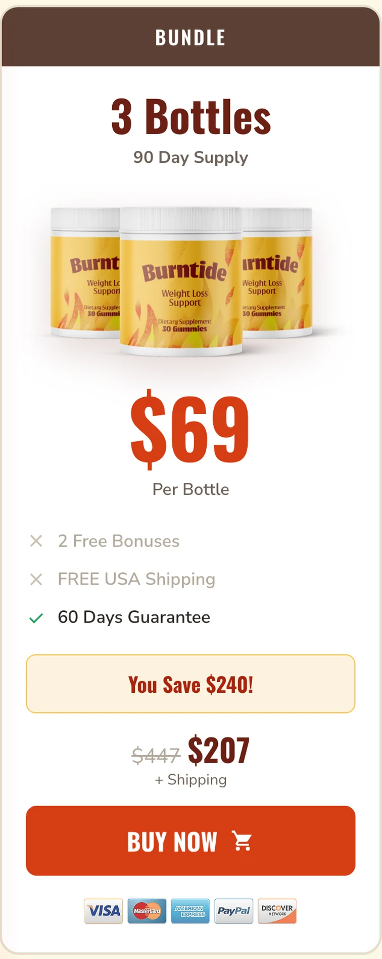 Burntide 3 Bottles · 90 Day Supply - $69 per bottle